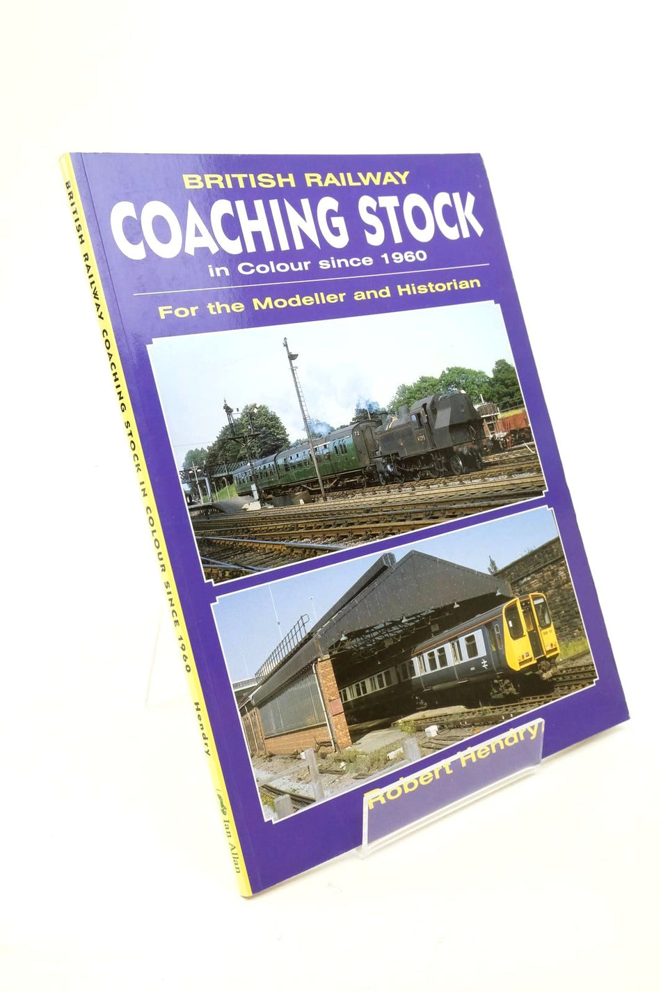 British Railway Coaching Stock in Colour Since 1960