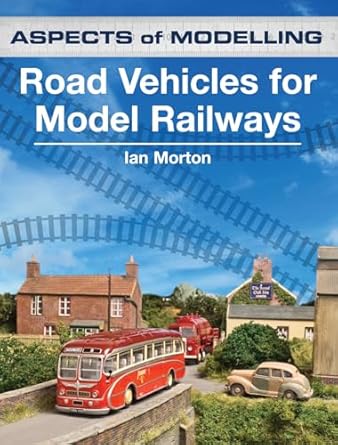 Aspects of Modelling Road Vehicles for Model Railway