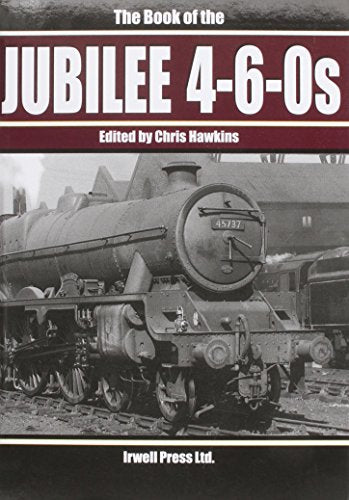 The Book of the Jubilee 4-6-0s
