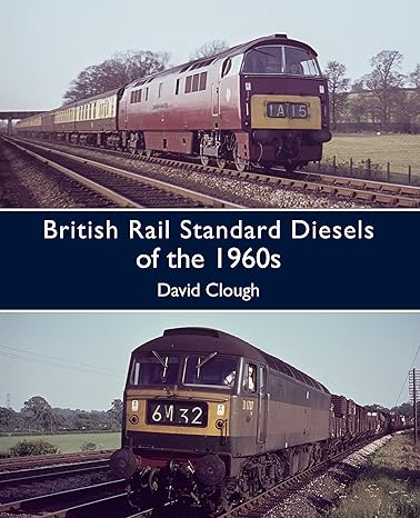 British Rail Standard Diesels of the 1960's