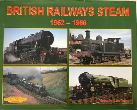 British Railways Steam - 1962-1966
