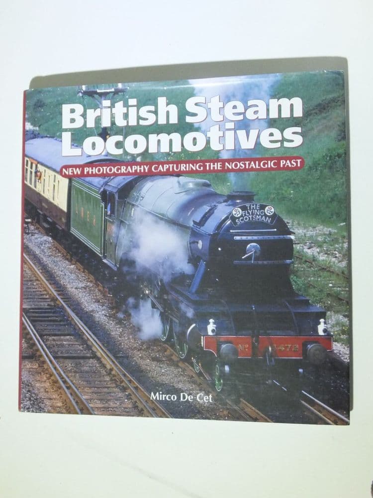 British Steam Locomotives -new photography capturing nostalgic past