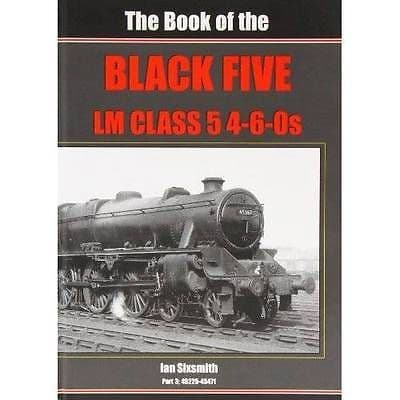 The Book of the Black Five 4-6-0s