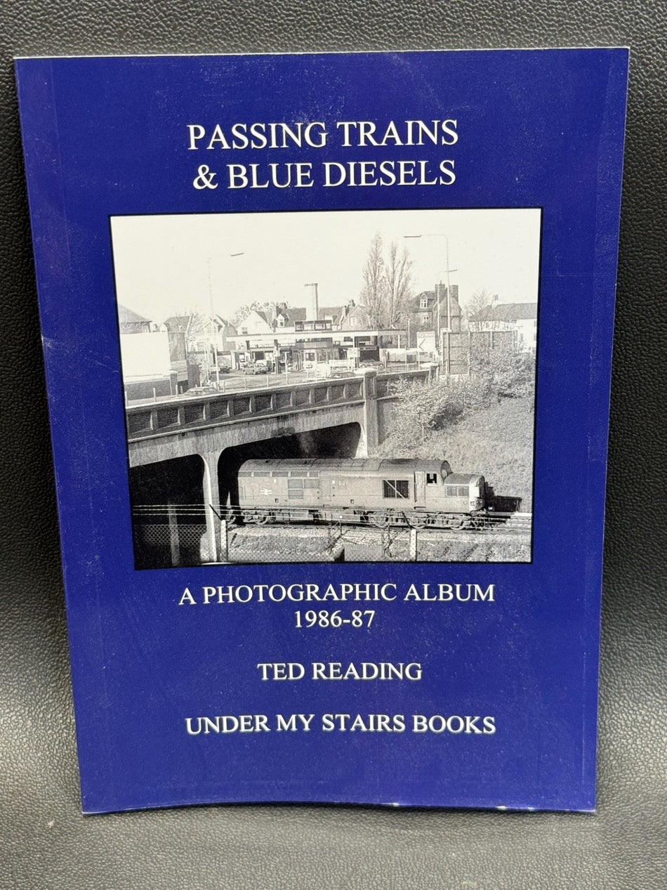 Passing Trains & Blue Diesels